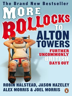 cover image of More Bollocks to Alton Towers